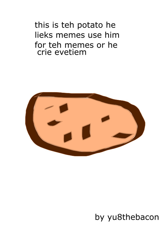 읽는 캡션을 가진 감자의 만화, 이것은 Teh Potato He Likes Memes 용도 그를 좋